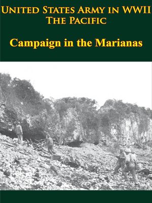 cover image of United States Army in WWII--the Pacific--Campaign in the Marianas